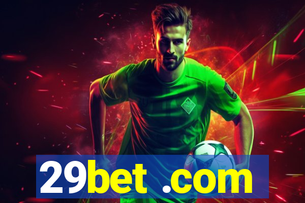 29bet .com