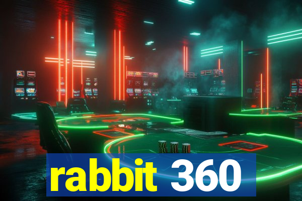 rabbit 360