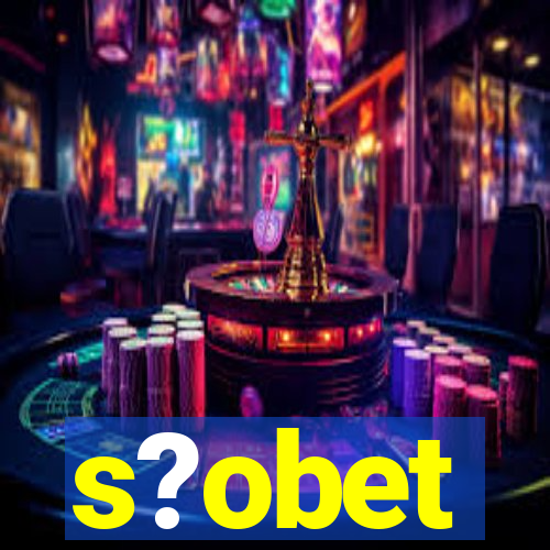 s?obet