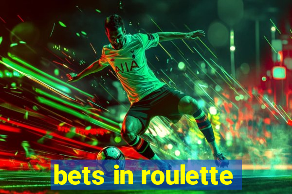 bets in roulette