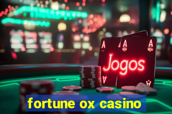 fortune ox casino