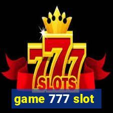 game 777 slot