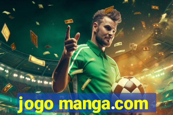 jogo manga.com