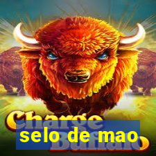 selo de mao