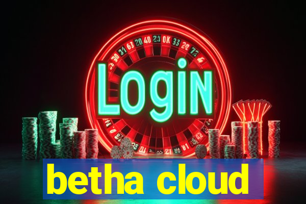 betha cloud