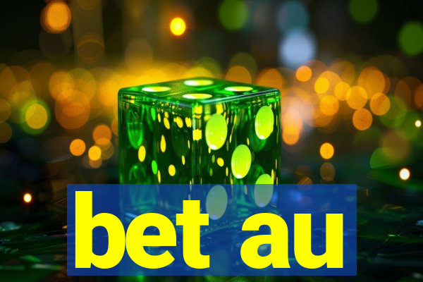 bet au