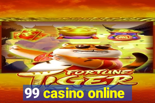 99 casino online