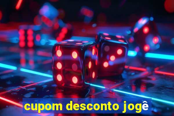 cupom desconto jogê