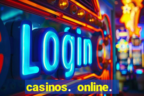 casinos. online. bonus. sem. deposito.