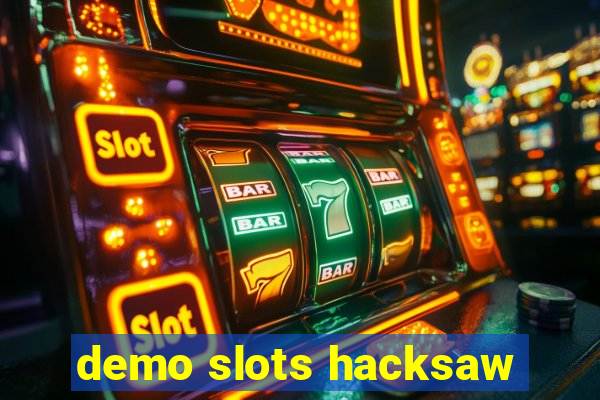 demo slots hacksaw