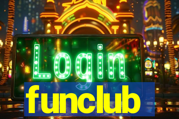 funclub