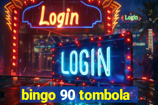 bingo 90 tombola