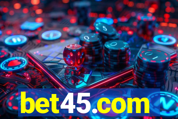 bet45.com