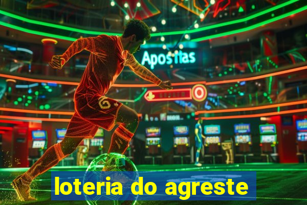 loteria do agreste