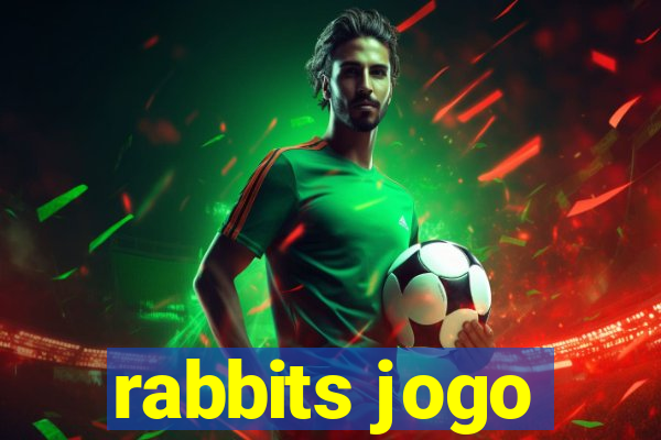 rabbits jogo