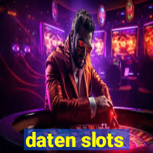 daten slots