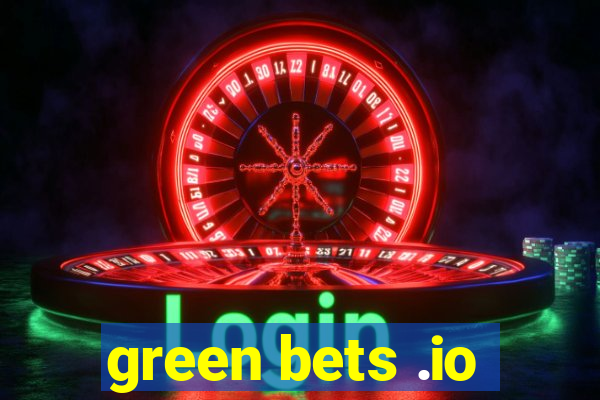 green bets .io