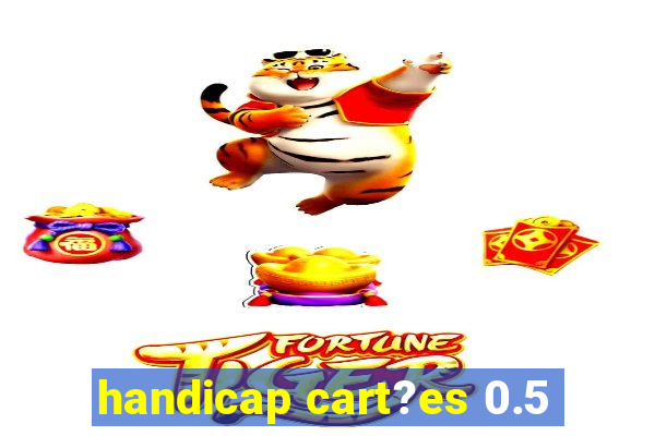 handicap cart?es 0.5