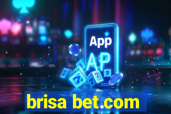 brisa bet.com