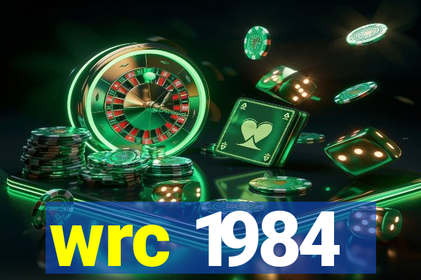 wrc 1984