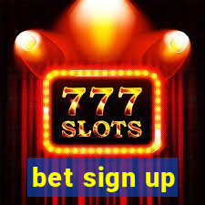 bet sign up