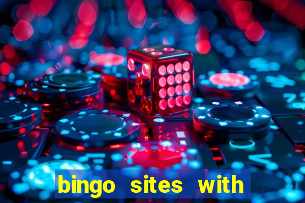 bingo sites with free signup bonus no deposit