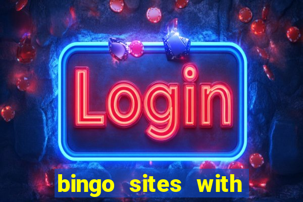 bingo sites with free signup bonus no deposit