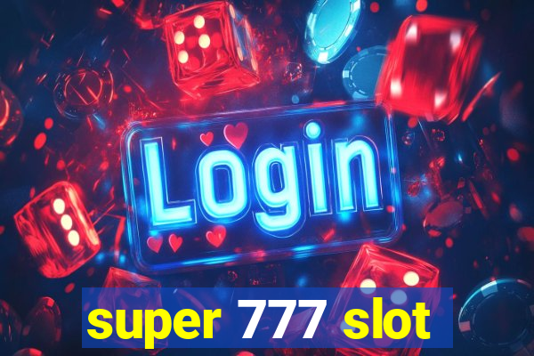 super 777 slot