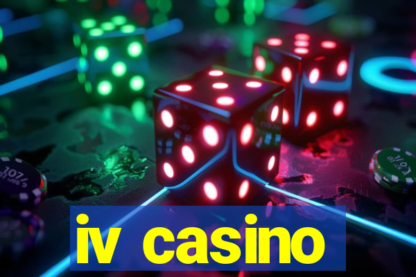 iv casino