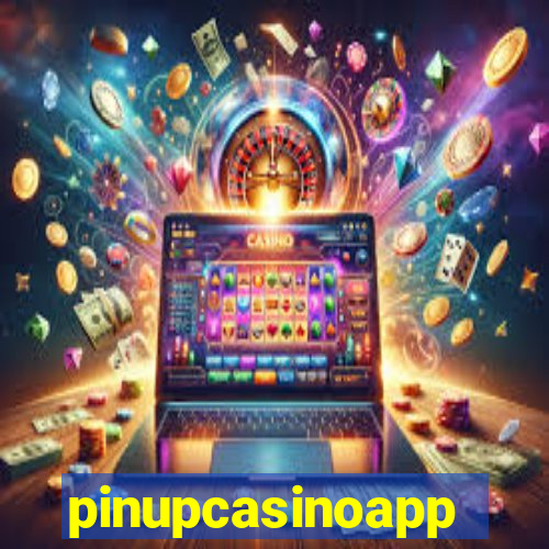 pinupcasinoapp