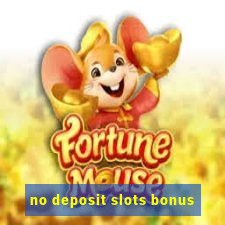 no deposit slots bonus