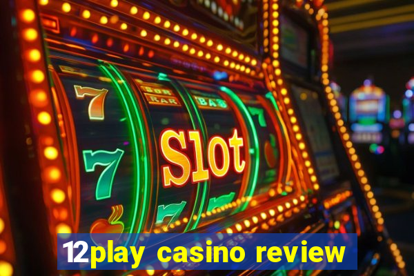 12play casino review