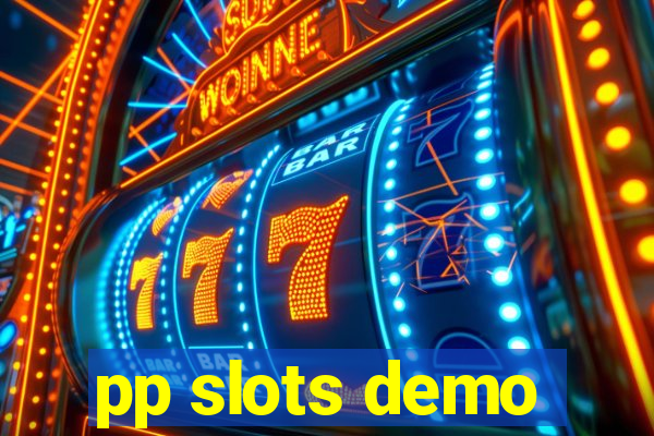 pp slots demo