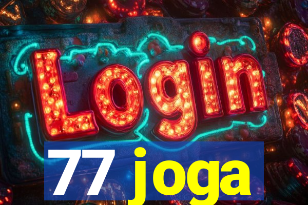 77 joga