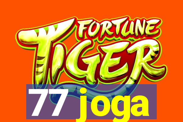 77 joga