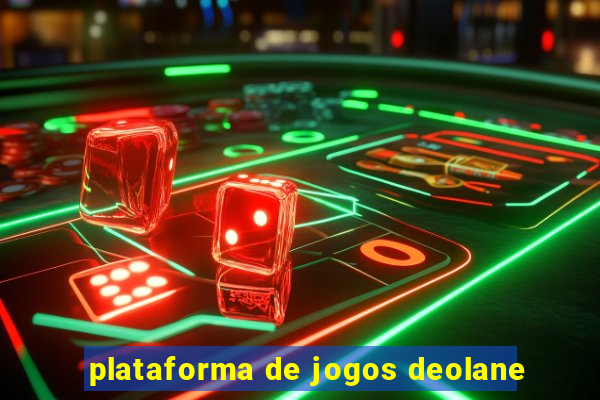 plataforma de jogos deolane