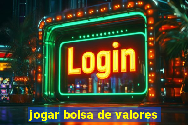 jogar bolsa de valores