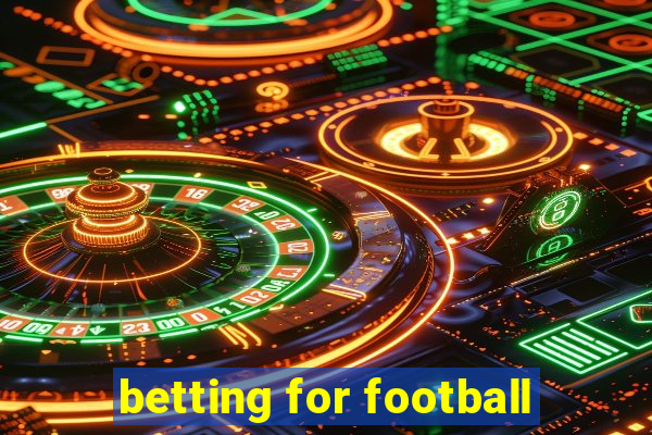 betting for football