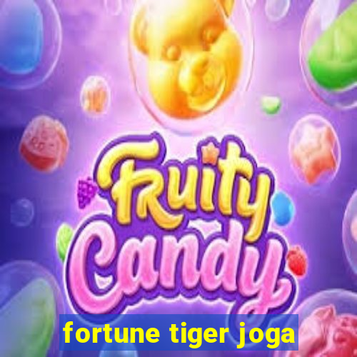 fortune tiger joga