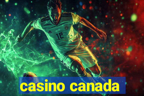 casino canada