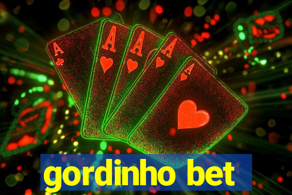 gordinho bet