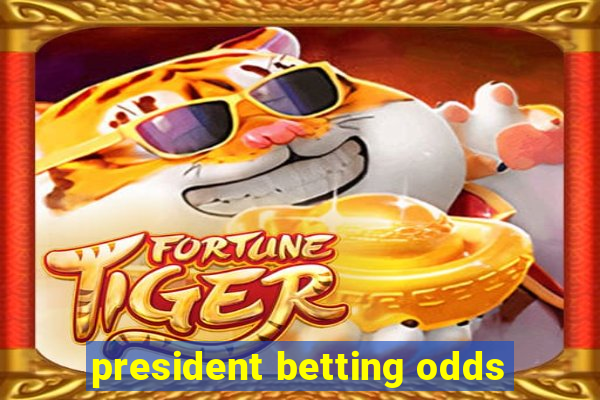 president betting odds