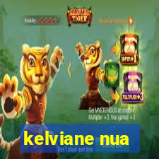 kelviane nua