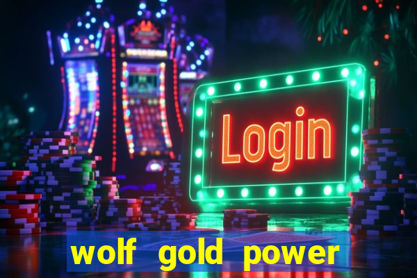 wolf gold power jackpot slot free play