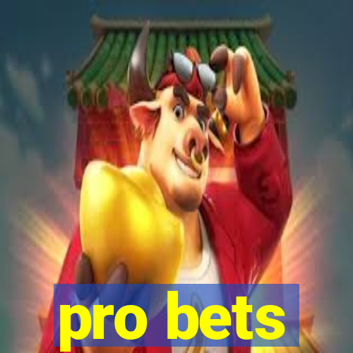 pro bets