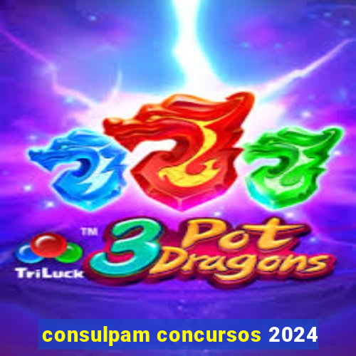 consulpam concursos 2024