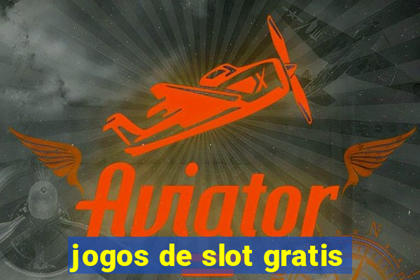 jogos de slot gratis