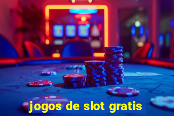 jogos de slot gratis