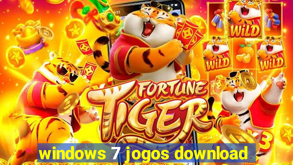 windows 7 jogos download