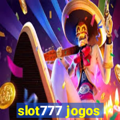 slot777 jogos